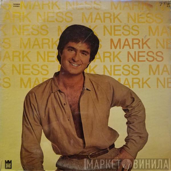 Mark Ness - Mark Ness