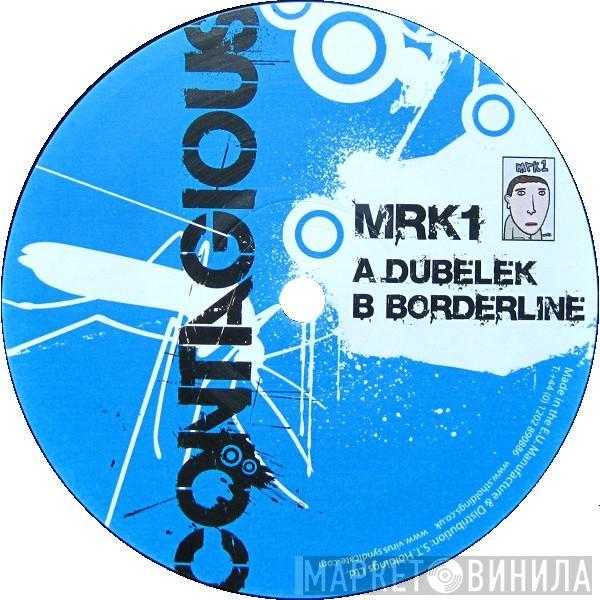 Mark One - Dubelek / Borderline