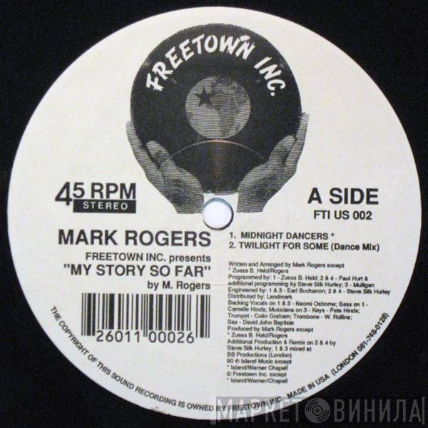 Mark Rogers - My Story So Far