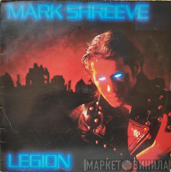  Mark Shreeve  - Legion