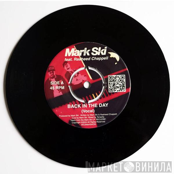 Mark Ski - Back In The Day / Dry Sockets