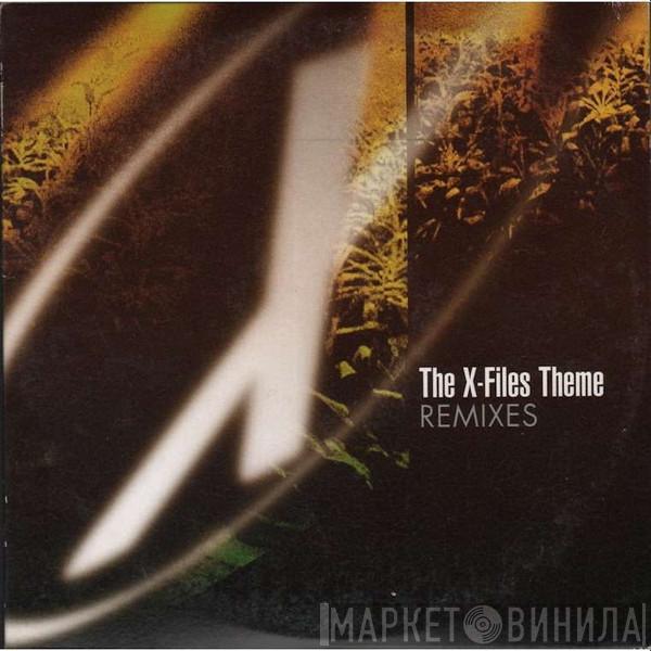  Mark Snow  - The X-Files Theme Remixes