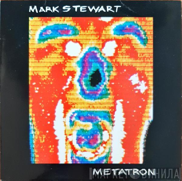 Mark Stewart - Metatron