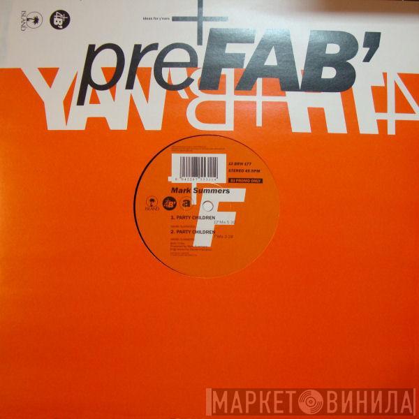 Mark Summers - Party Children / Wicked In Mombassa