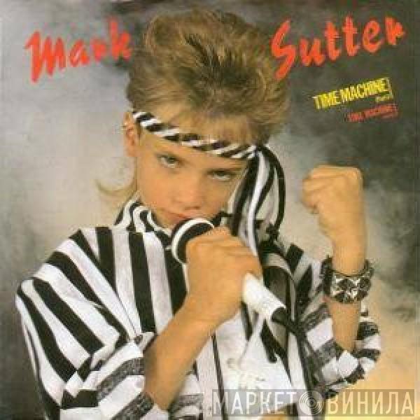 Mark Sutter - Time Machine