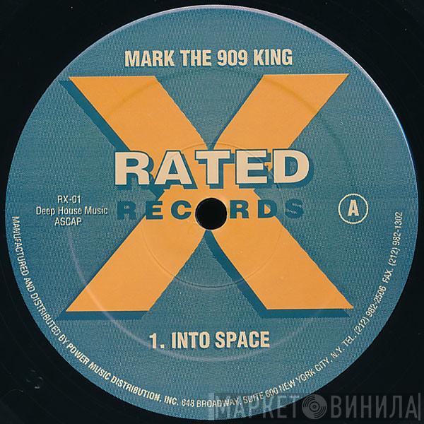 Mark The 909 King - Into Space / Tribally