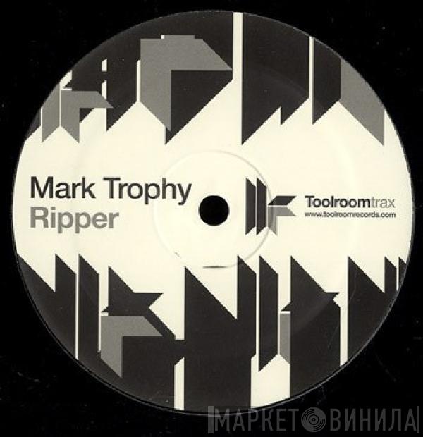 Mark Trophy - Ripper