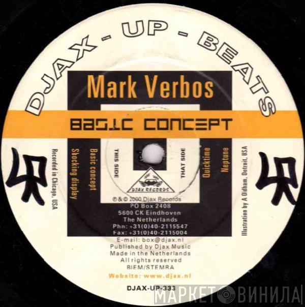 Mark Verbos - Basic Concept