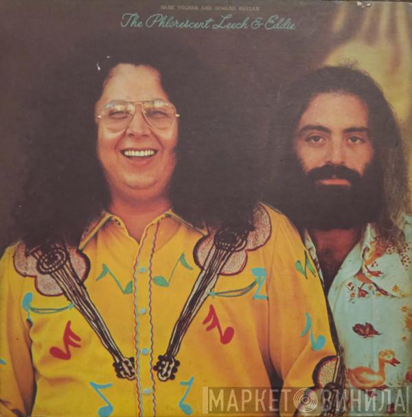  Mark Volman And Howard Kaylan  - The Phlorescent Leech & Eddie