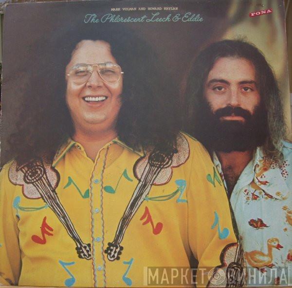  Mark Volman And Howard Kaylan  - The Phlorescent Leech & Eddie