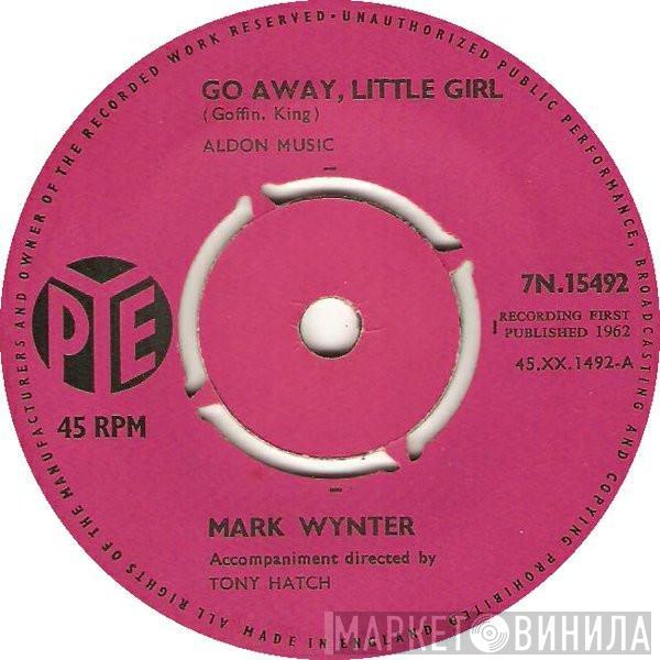 Mark Wynter - Go Away, Little Girl