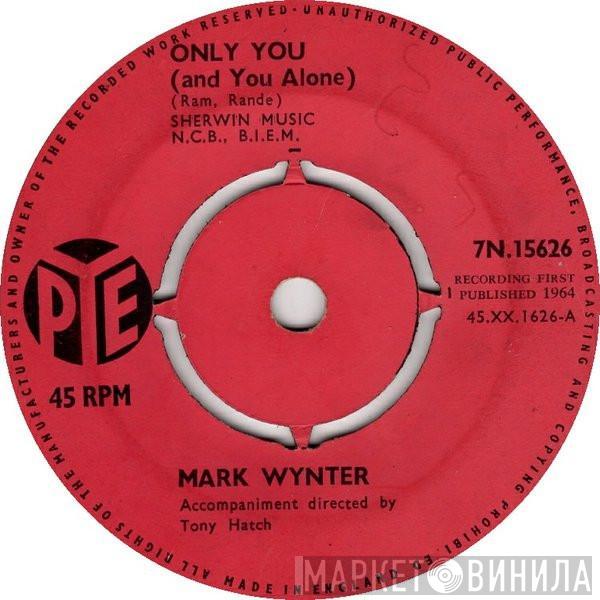 Mark Wynter - Only You (And You Alone)