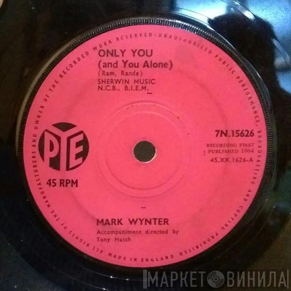 Mark Wynter - Only You (And You Alone)