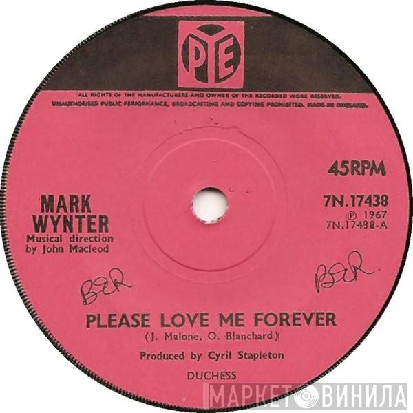 Mark Wynter - Please Love Me Forever