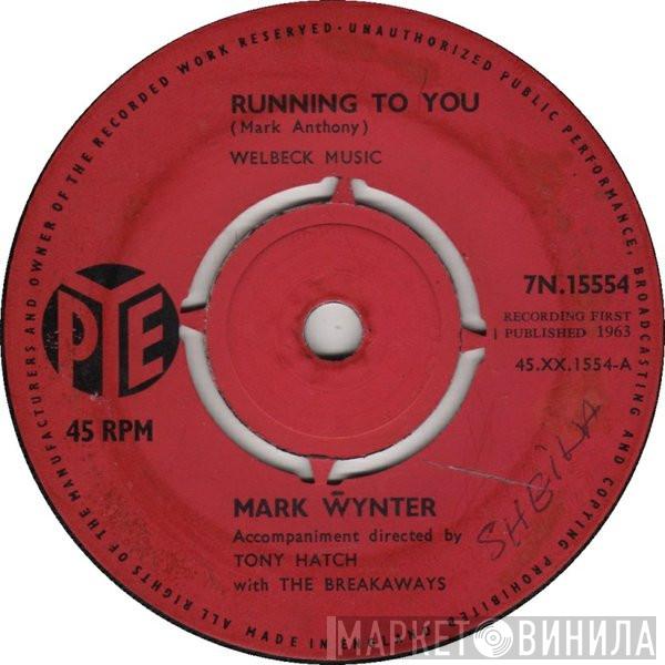 Mark Wynter - Running To You / Don't Cry