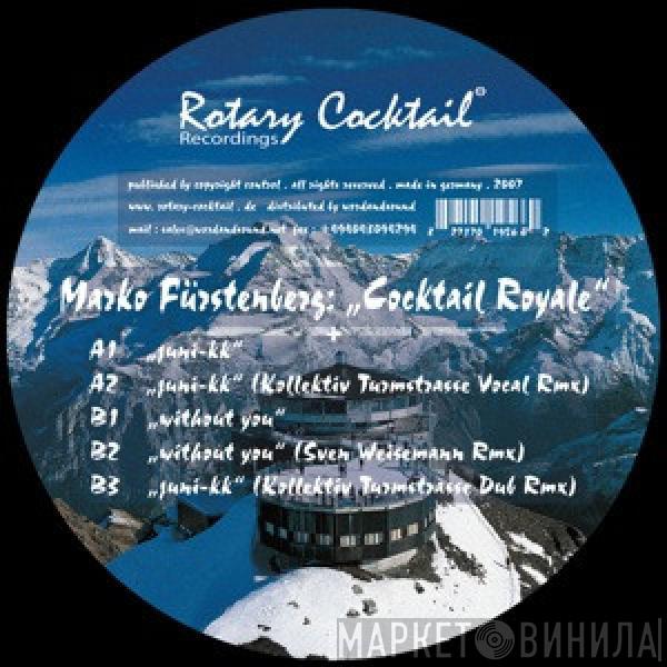 Marko Fürstenberg - Cocktail Royale