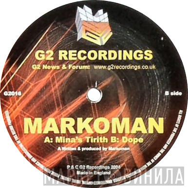 Markoman - Mina's Tirith / Dope