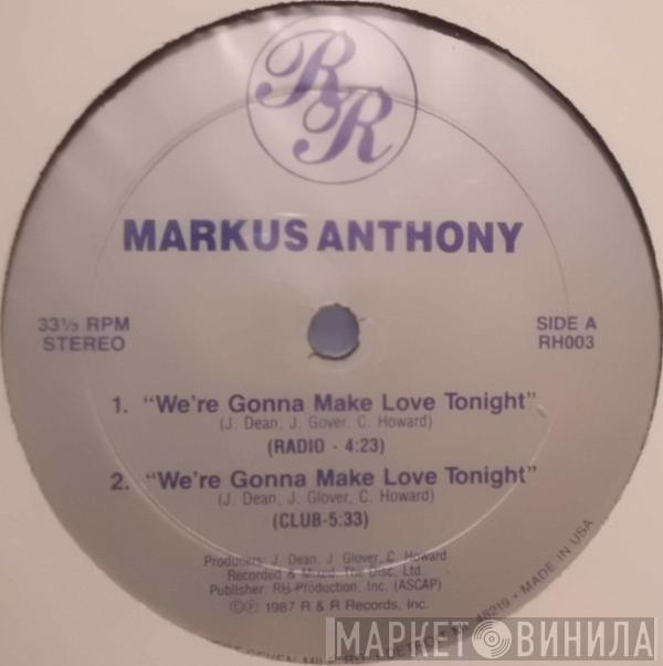 Markus Anthony  - We're Gonna Make Love Tonight