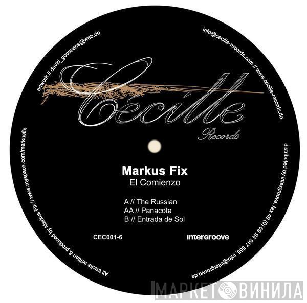 Markus Fix - El Comienzo