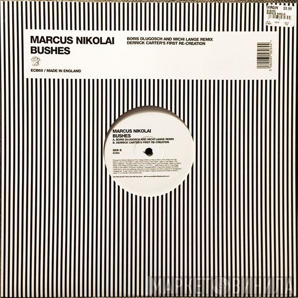 Markus Nikolai - Bushes