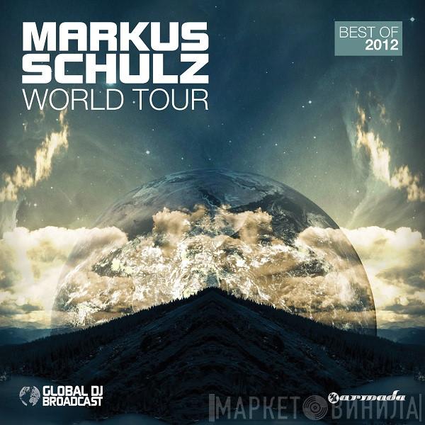  Markus Schulz  - World Tour - Best Of 2012