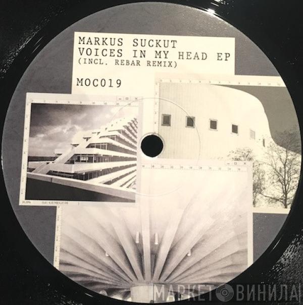 Markus Suckut - Voices In My Head EP