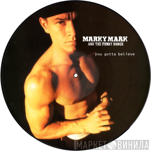 Marky Mark & The Funky Bunch - You Gotta Believe