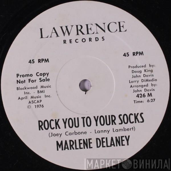  Marlene Delaney  - Rock You To Your Socks