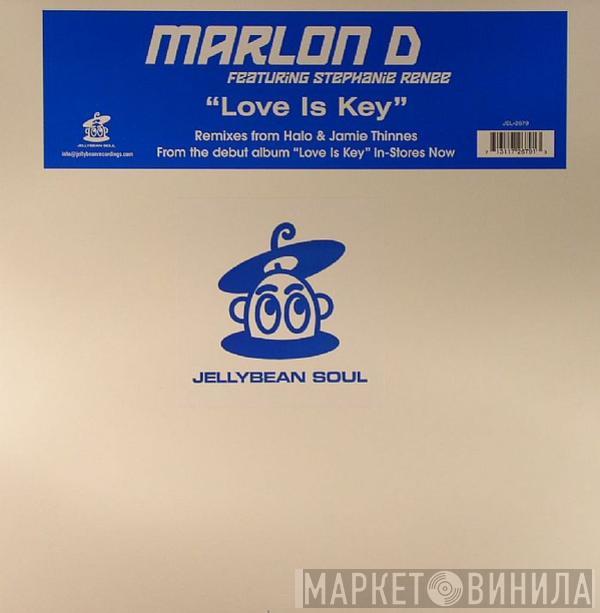 Marlon D., Stephanie Renee - Love Is Key (The Remixes)