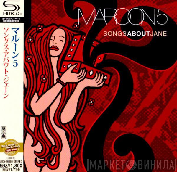  Maroon 5  - Songs About Jane