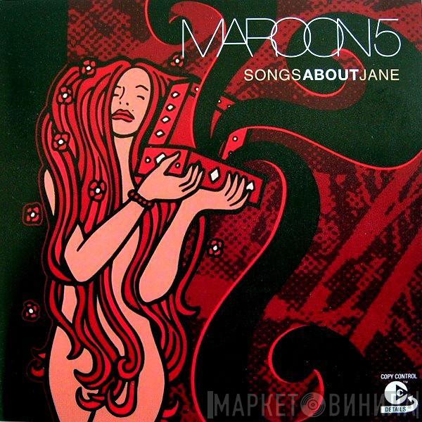 Maroon 5 - Songs About Jane