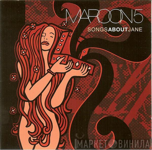  Maroon 5  - Songs About Jane