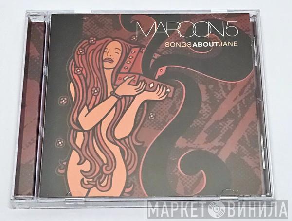  Maroon 5  - Songs About Jane
