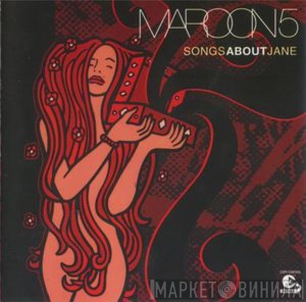  Maroon 5  - Songs About Jane