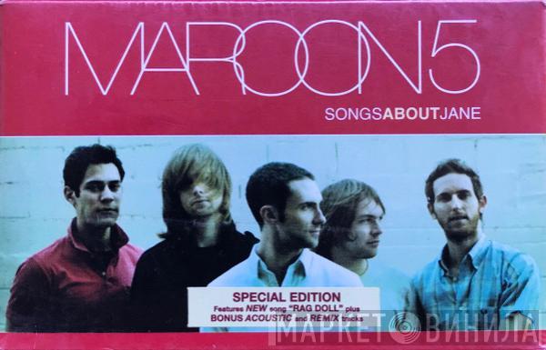 Maroon 5  - Songs About Jane