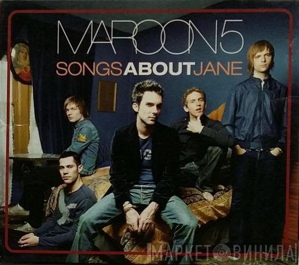  Maroon 5  - Songs About Jane