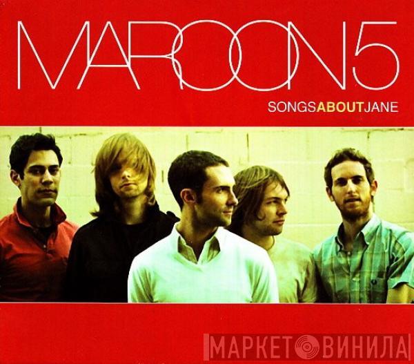  Maroon 5  - Songs About Jane