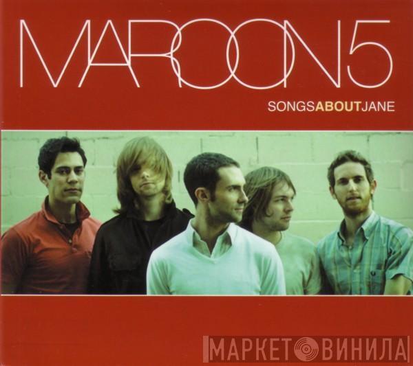 Maroon 5 - Songs About Jane