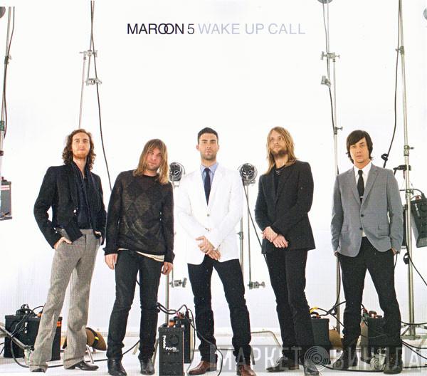 Maroon 5 - Wake Up Call