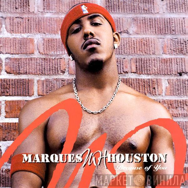 Marques Houston - Because Of You / Dirty Dancin