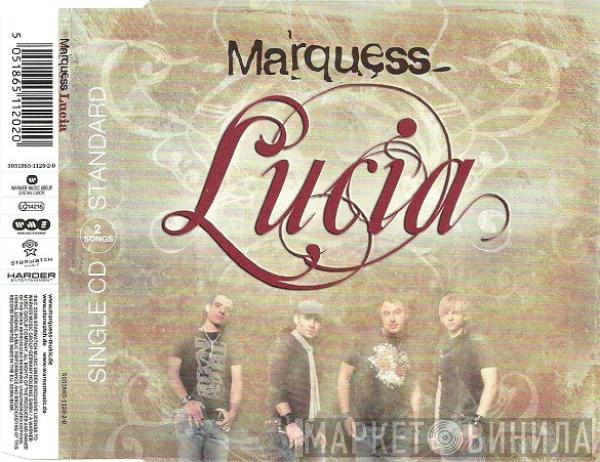 Marquess  - Lucia