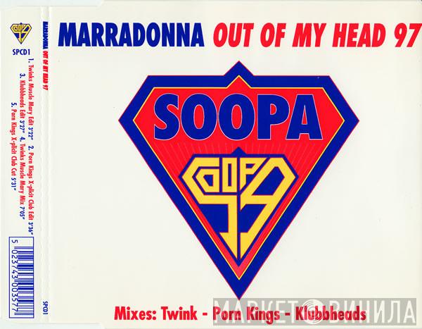 Marradonna - Out Of My Head 97