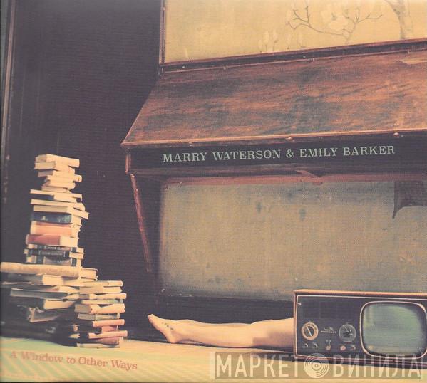 Marry Waterson, Emily Barker - A Window To Other Ways
