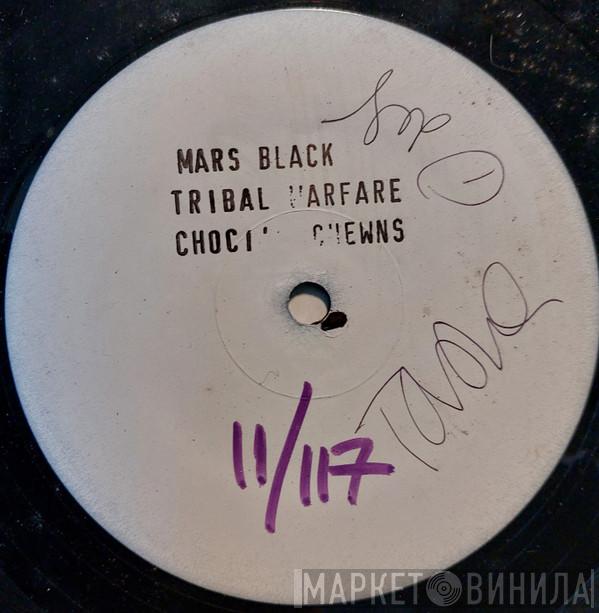 Mars Black - Tribal Warfare / Mars Black