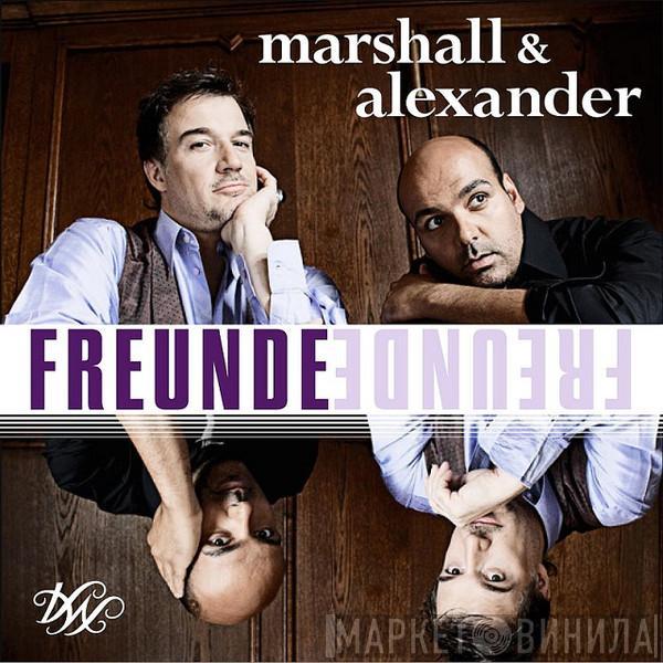 Marshall & Alexander - Freunde