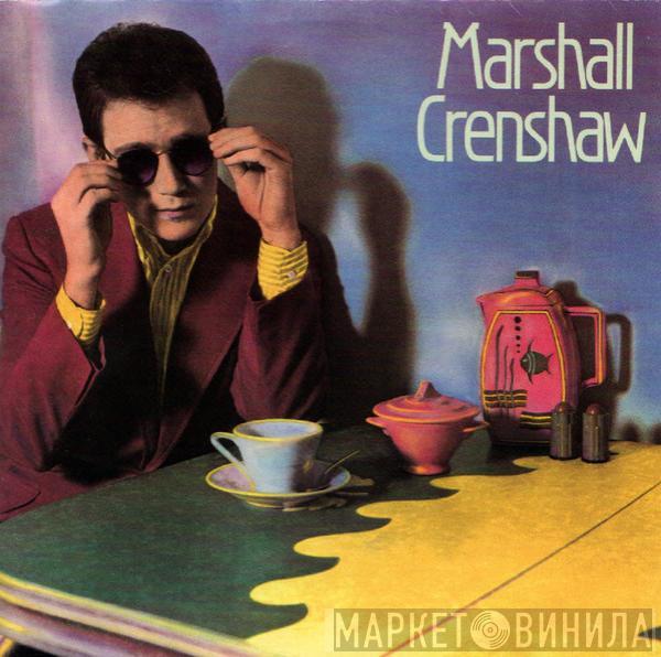 Marshall Crenshaw - Marshall Crenshaw