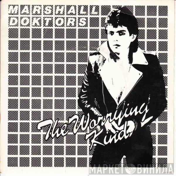 Marshall Doktors - The Worrying Kind