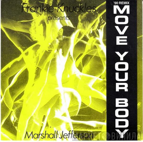 Marshall Jefferson - Move Your Body ('90 Remix)