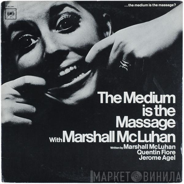  Marshall McLuhan  - The Medium Is The Massage: With Marshall McLuhan