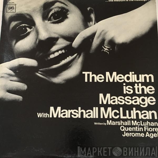  Marshall McLuhan  - The Medium Is The Massage: With Marshall McLuhan